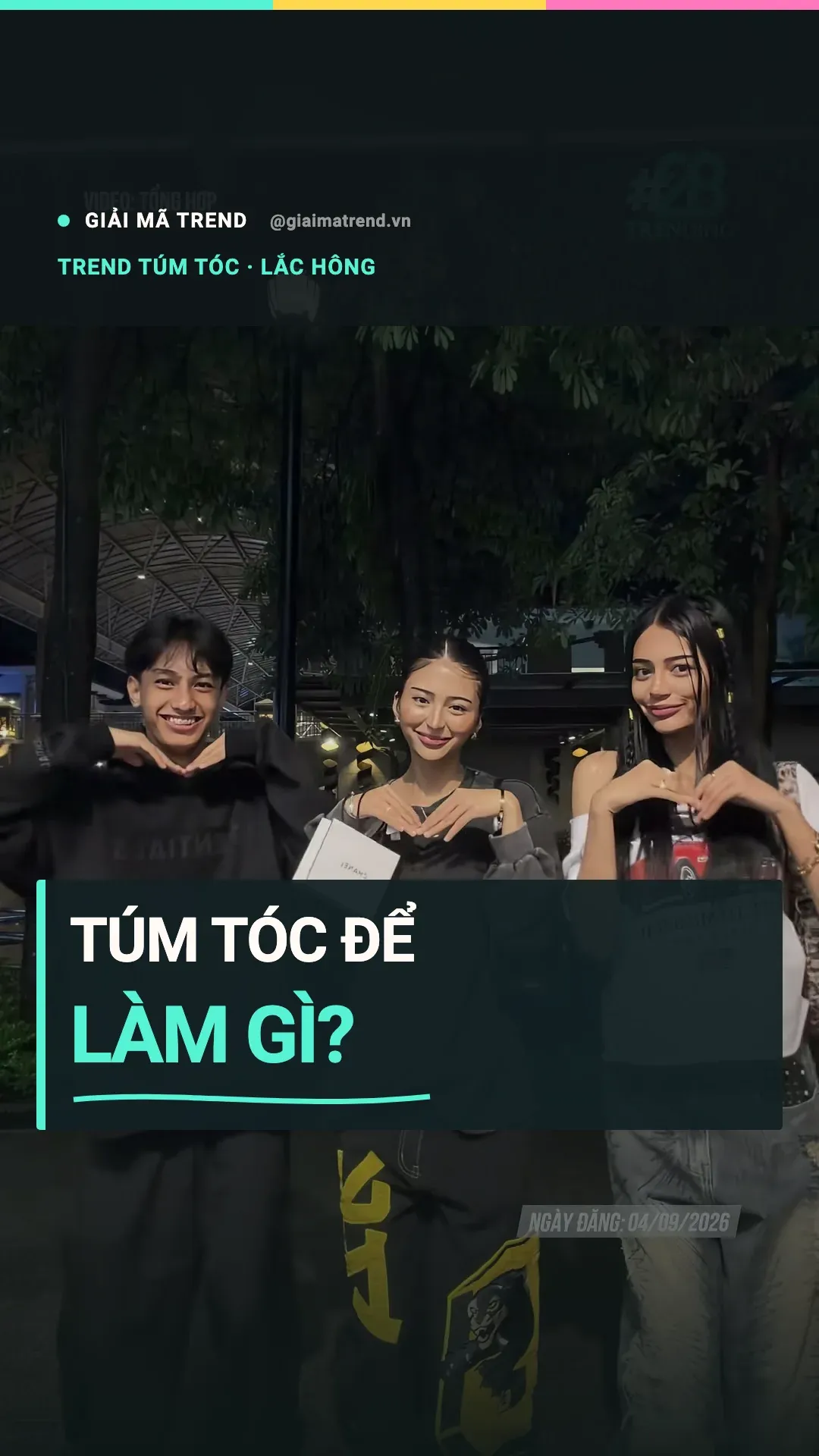 Ảnh bìa: Trend túm tóc lắc hông